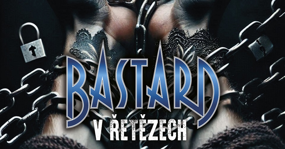 Havířovští matadoři BASTARD vydávají nový singl „V řetězech“